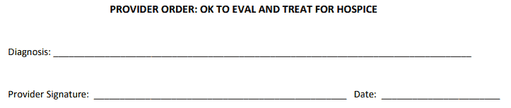 Provider Order To Eval And Treat For Hospice