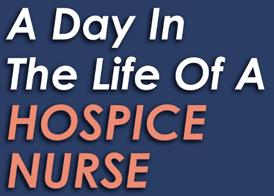 Day in the life of a hospice nurse